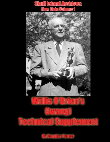 Willis Obrien's Gwangi: Technical Supplement