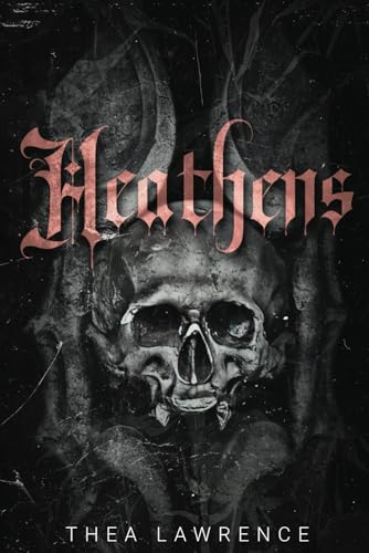 Heathens: A Vampire Mafia Romance