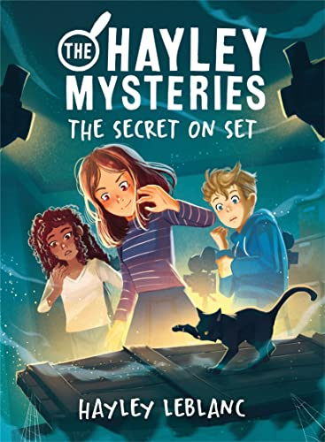 The Hayley Mysteries: The Secret on Set (The Hayley Mysteries)