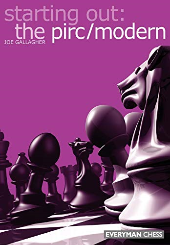 Starting Out: The Pirc/Modern (Starting Out)