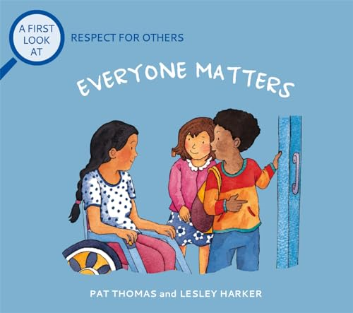 A First Look At: Respect  - For Others: Everybody  - Matters (First Look At A)