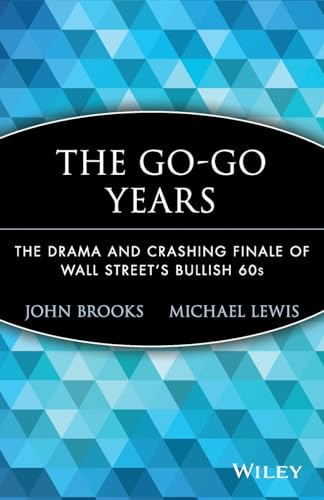 Go-go Years (Wiley Investment Classics)