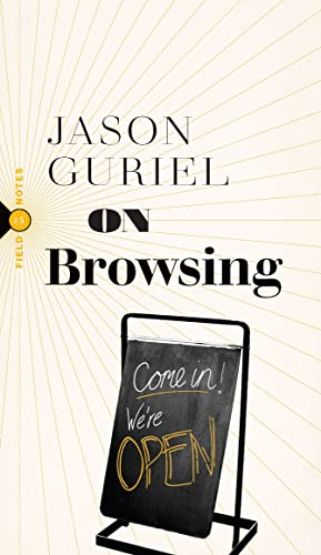 On Browsing (Field Notes)