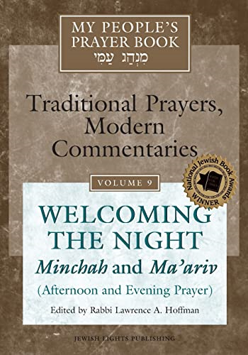My People's Prayer Book Vol 9: Welcoming the Night Minchah and Ma'ariv (Afternoon and Evening Prayer) (My People's Prayer Book)