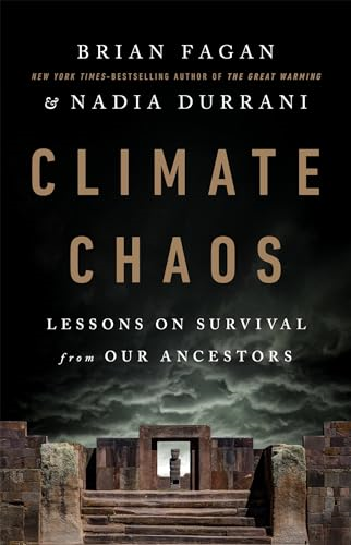 Climate Chaos: Lessons on Survival from Our Ancestors