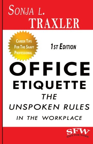 Office Etiquette: The Unspoken Rules in the Workplace