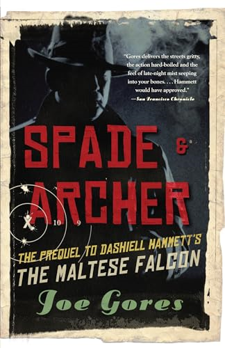 Spade & Archer: The Prequel to Dashiell Hammett's the Maltese Falcon