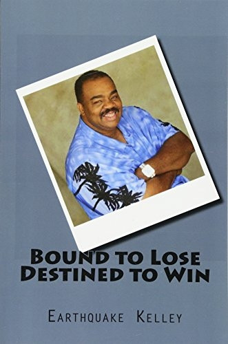 Bound to Lose Destined to Win