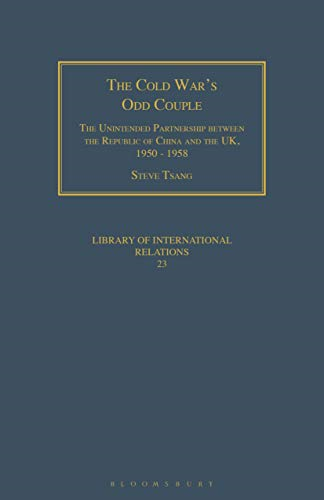 The Cold War's Odd Couple: The Unintended Partnership between the Republic of China and the UK, 1950 - 1958