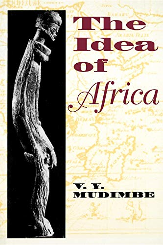 The Idea of Africa: African Systems of Thought (Midland Book)