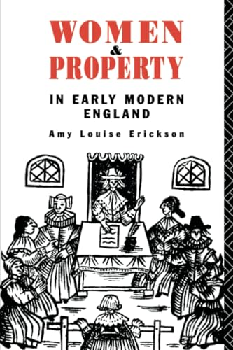 Women and Property in Early Modern England