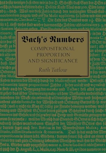 Bach's Numbers: Compositional Proportion and Significance
