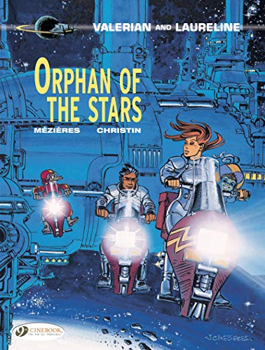 Valerian Vol. 17: Orphan Of The Stars (Valerian 17)