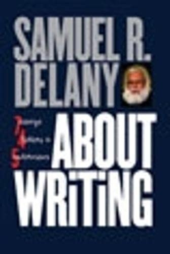 About Writing: Seven Essays, Four Letters, and Five Interviews