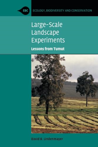 Large Scale Landscape Experiments: Lessons from Tumut