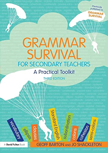 Grammar Survival for Secondary Teachers: A Practical Toolkit