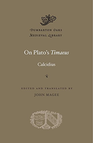 On Plato's Timaeus (Dumbarton Oaks Medieval Library)