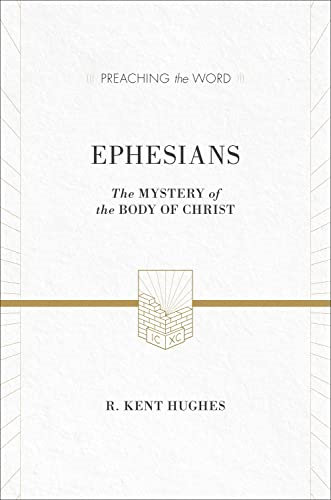 Ephesians: The Mystery of the Body of Christ