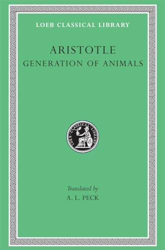 Generation of Animals: 013 (Loeb Classical Library)