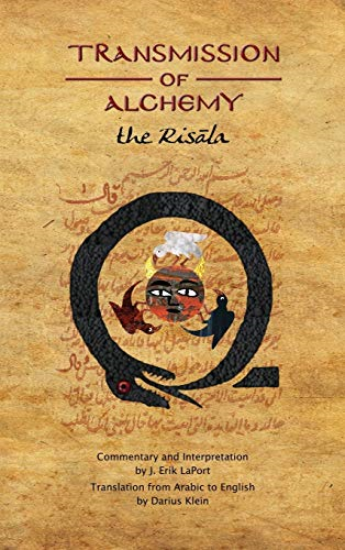Transmission of Alchemy: The Epistle of Morienus to Khlid bin Yazd - Hardcover Color Edition (978-0990619864) (Quintessence Classical Alchemy)