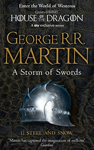 A Storm of Swords: Steel and Snow (A Song of Ice and Fire, Book 3 Part 1)