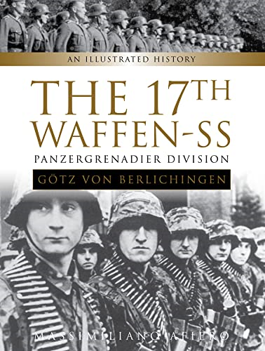 The 17th Waffen-SSPanzergrenadier Division: