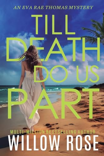 Till Death Do Us Part (Eva Rae Thomas Mystery)