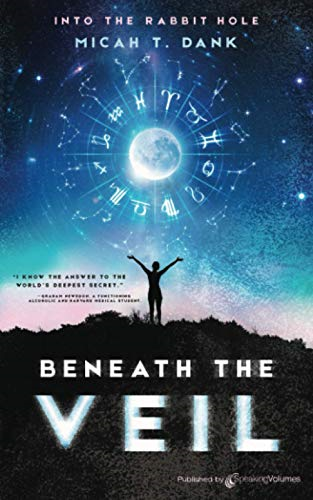Beneath the Veil (Into the Rabbit Hole)