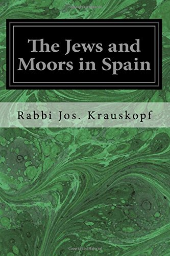 The Jews and Moors in Spain
