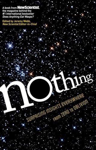 Nothing: Surprising Insights Everywhere from Zero to Oblivion
