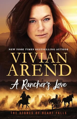 A Rancher's Love (The  - Stones of Heart Falls)