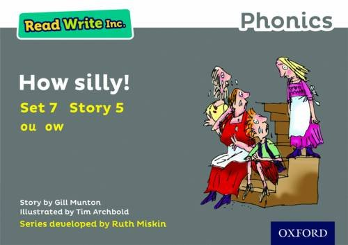 Read Write Inc. Phonics: Grey Set 7 Storybook 5 How Silly!