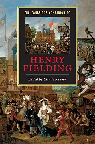 The Cambridge Companion to Henry Fielding (Cambridge Companions to Literature) (Cambridge Companions to Literature)