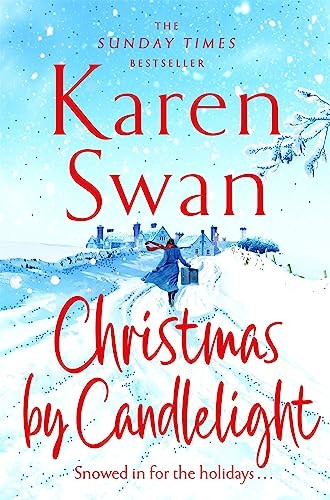 Christmas by Candlelight: A Cozy, Escapist Festive Treat of a Novel
