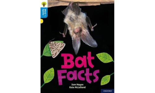 Oxford Reading Tree Word Sparks: Level 3: Bat Facts (Oxford Reading Tree Word Sparks)