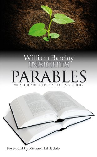 Parables: What the Bible Tells Us About Jesus' Stories