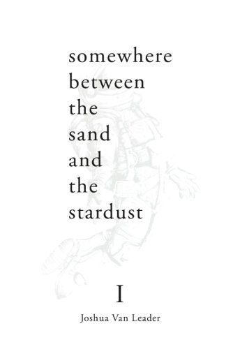 Somewhere Between the Sand and the Stardust: The Between