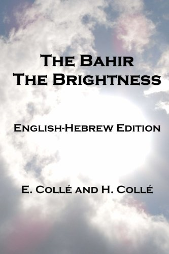 The Bahir the Brightness: English-Hebrew Edition
