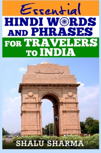 Essential Hindi Words and Phrases for Travelers to India