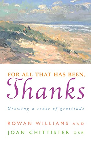 For All That Has Been,Thanks: Growing a Sense of Gratitude