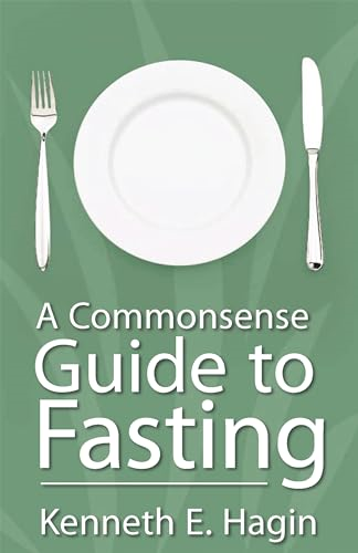 Commonsense Guide to Fasting