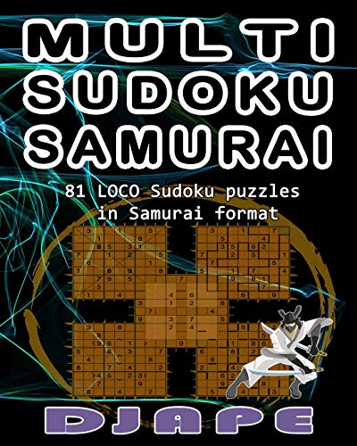 Multi Sudoku Samurai (Loco, -  Cuckoo, Wacky and Multi  - Sudoku Puzzle Books)