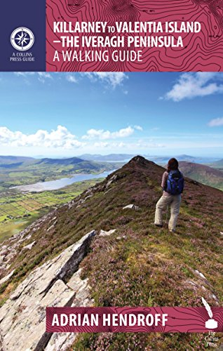 Killarney to Valentia Island - A Walking Guide (Walking Guides)
