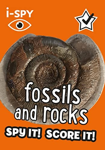 i-SPY Fossils and Rocks: Spy it! Score it! (Collins Michelin i-SPY Guides) (Collins Michelin i-SPY Guides)