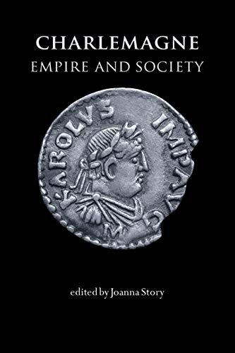 Charlemagne: Empire and Society