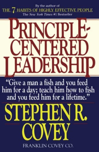Principle-Centered Leadership: Strategies for Pers Personal & Professional Effectiveness (Paper Only)