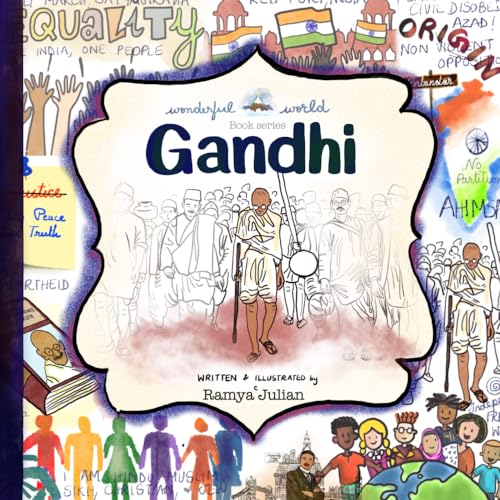 Gandhi - A Biography in Rhyme: The perfect snuggle time read so little readers everywhere can dream big! (Wonderful World Book Series A)