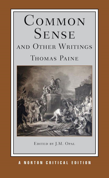Common Sense and Other Writings (Norton Critical Editions)