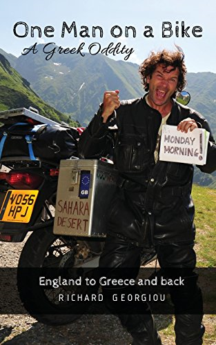 One Man on a Bike, a Greek Oddity.: England to Greece and Back