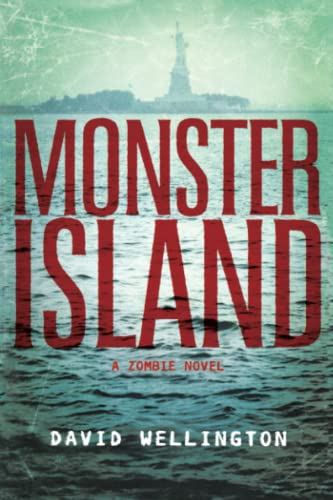 Monster Island: a Zombie Novel